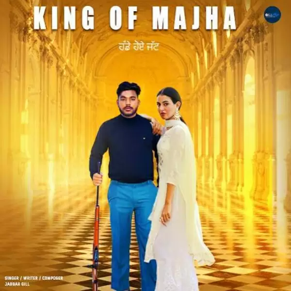 King Of Majha Jabbar Gill Mp3 Download Song - Mr-Punjab