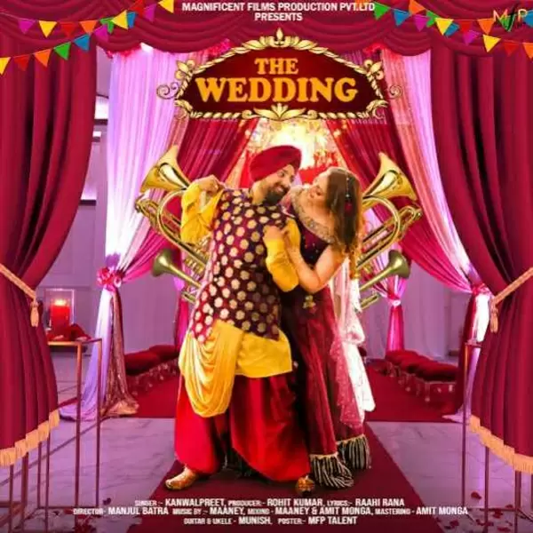 The Wedding Kanwalpreet Singh Mp3 Download Song - Mr-Punjab