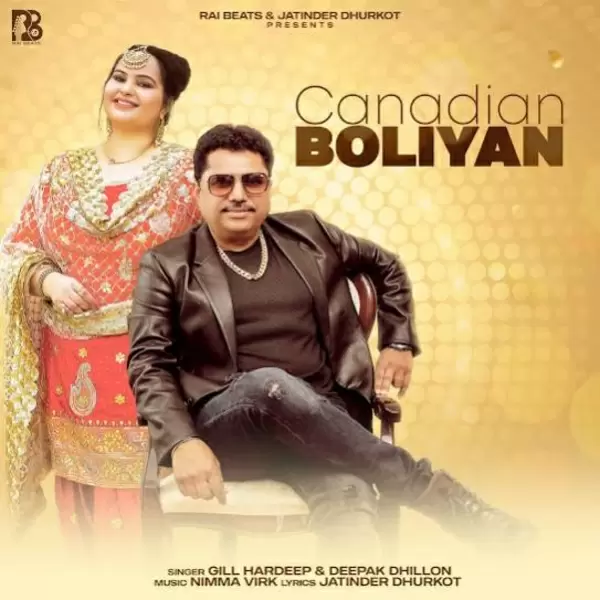 Canadian Boliyan Gill Hardeep Mp3 Download Song - Mr-Punjab
