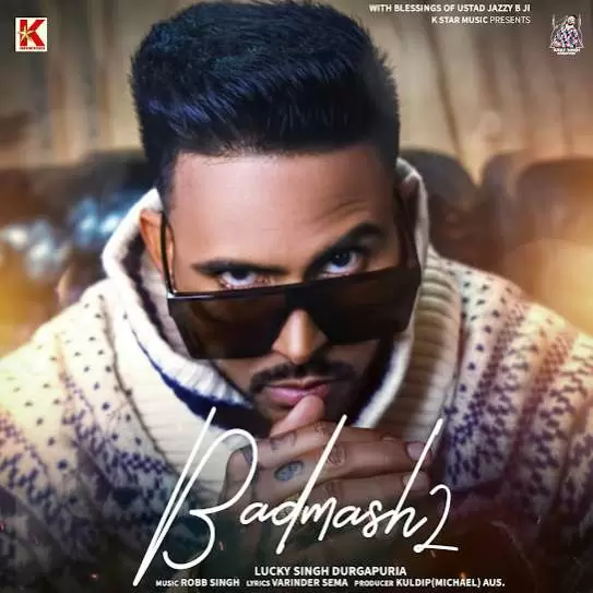 Badmash 2 Lucky Singh Durgapuria Mp3 Download Song - Mr-Punjab