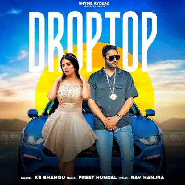 Droptop KB Bhangu Mp3 Download Song - Mr-Punjab