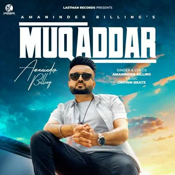 Muqaddar Amaninder Billing Mp3 Download Song - Mr-Punjab