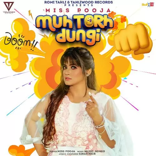 Muh Torh Dungi Miss Pooja Mp3 Download Song - Mr-Punjab