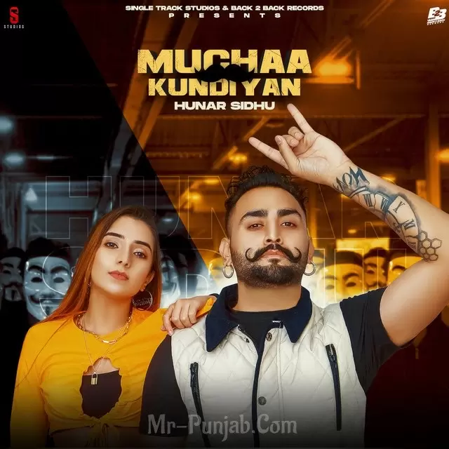 Muchaa Kundiyan Hunar Sidhu Mp3 Download Song - Mr-Punjab
