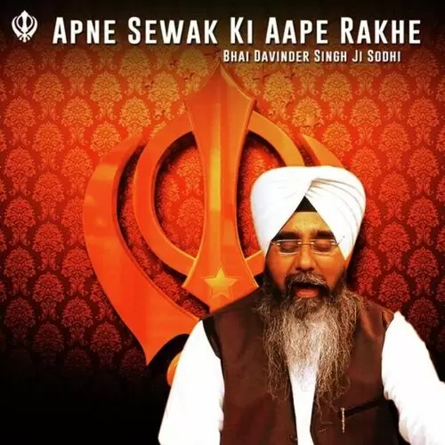 Apne Sewak Ki Aape Rakhe Bhai Davinder Singh Sodhi Mp3 Download Song - Mr-Punjab