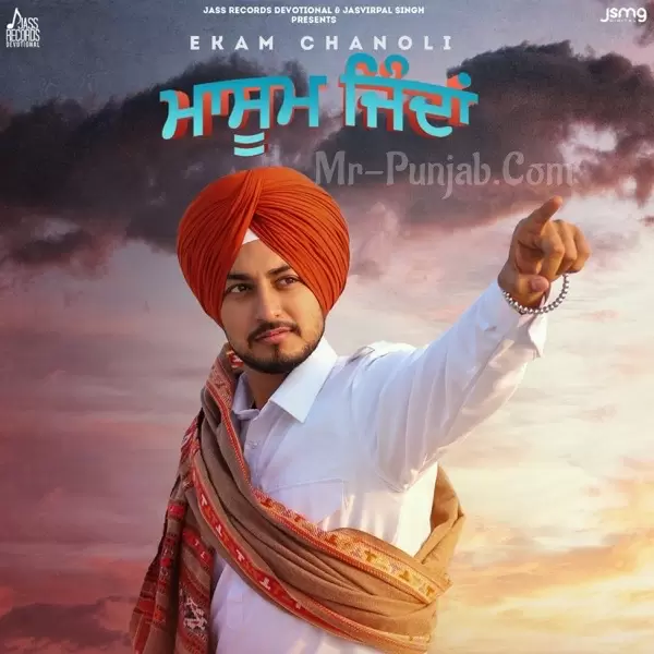 Masoom Jinda Ekam Chanoli Mp3 Download Song - Mr-Punjab