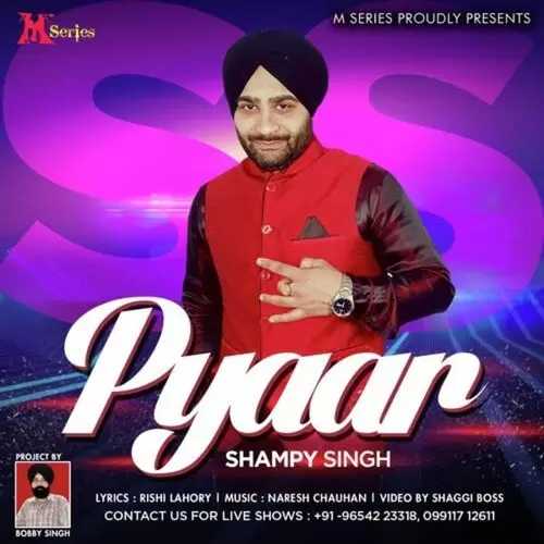 Pyaar Shampy Singh Mp3 Download Song - Mr-Punjab