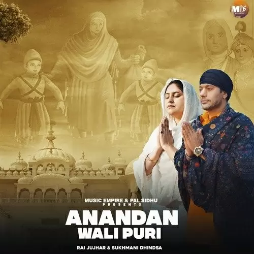 Anandan Wali Puri Rai Jujhar Mp3 Download Song - Mr-Punjab