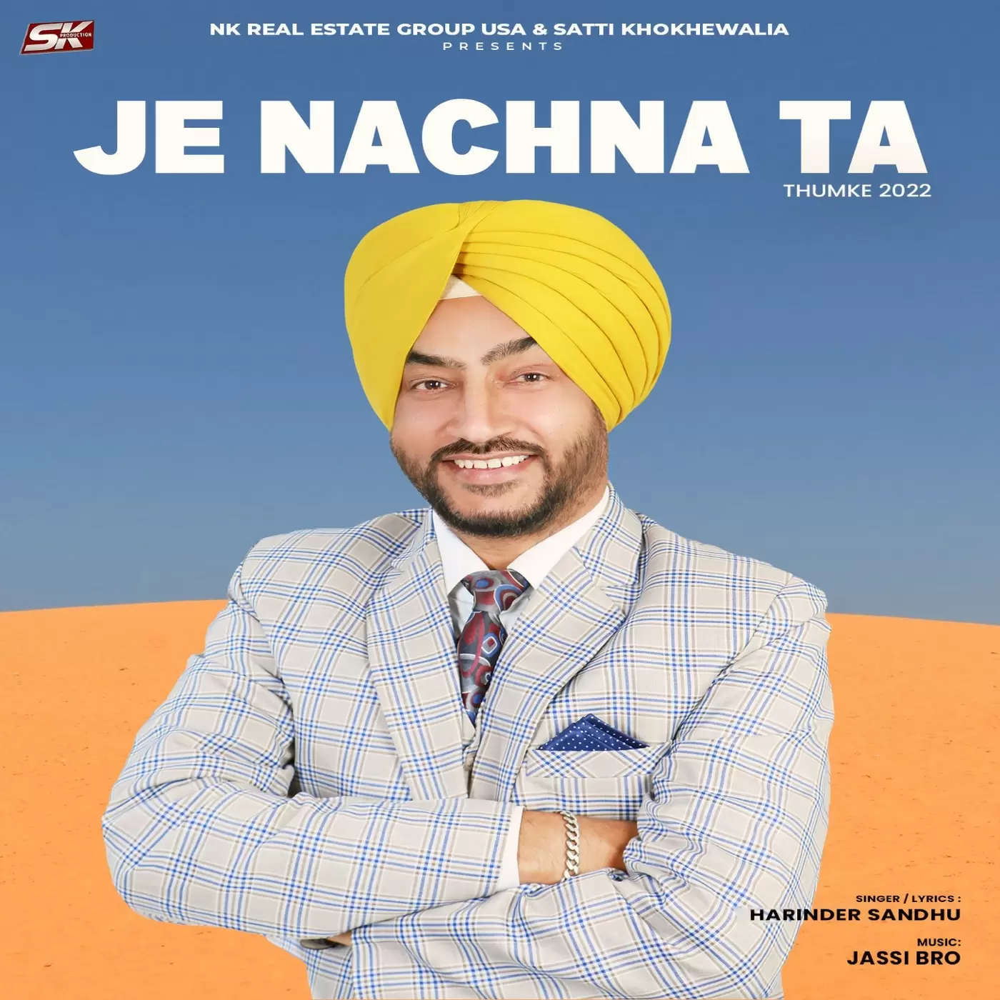 Je Nachna Ta (Thumke 2022) Harinder Sandhu Mp3 Download Song - Mr-Punjab