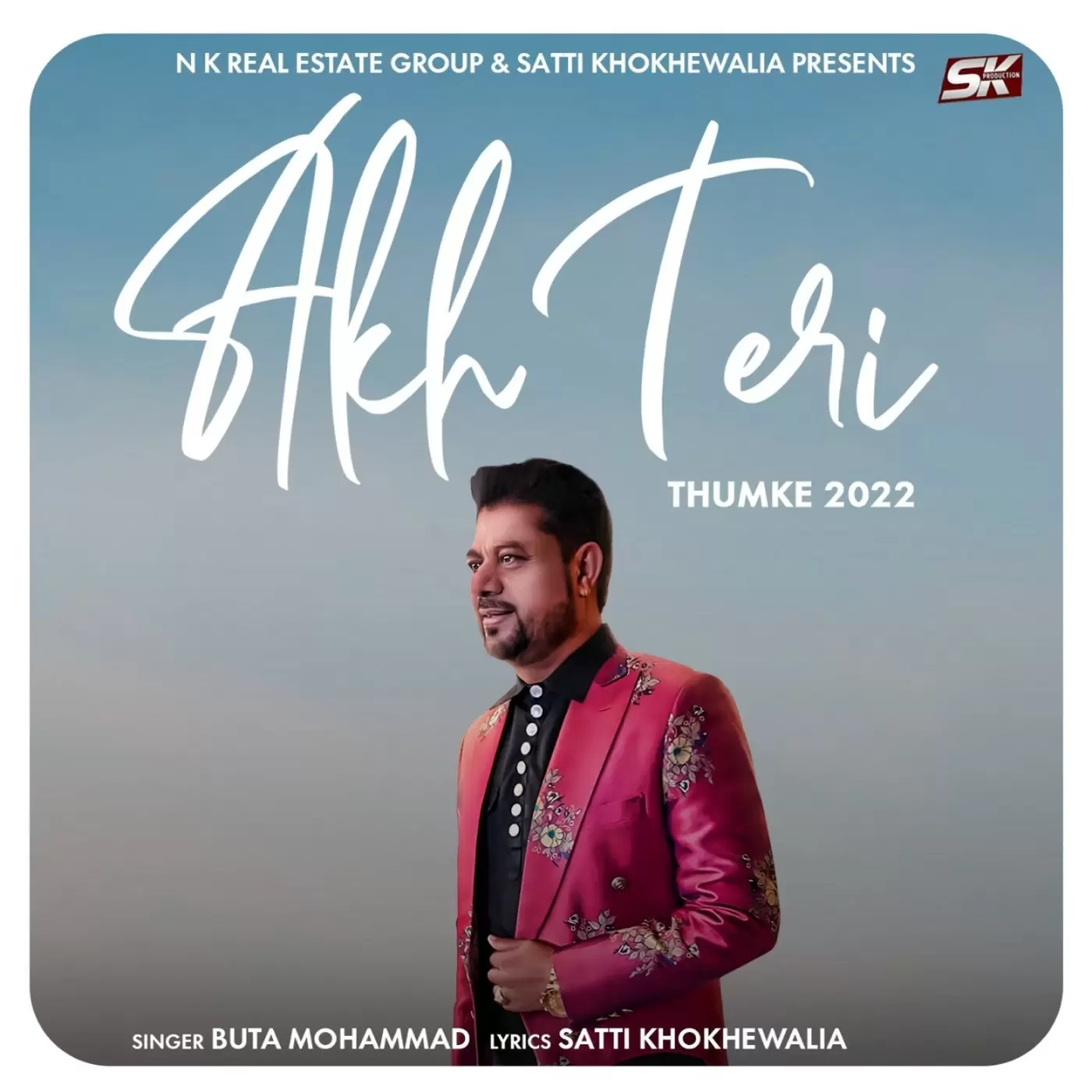 Akh Teri (Thumke 2022) Buta Mohammad Mp3 Download Song - Mr-Punjab