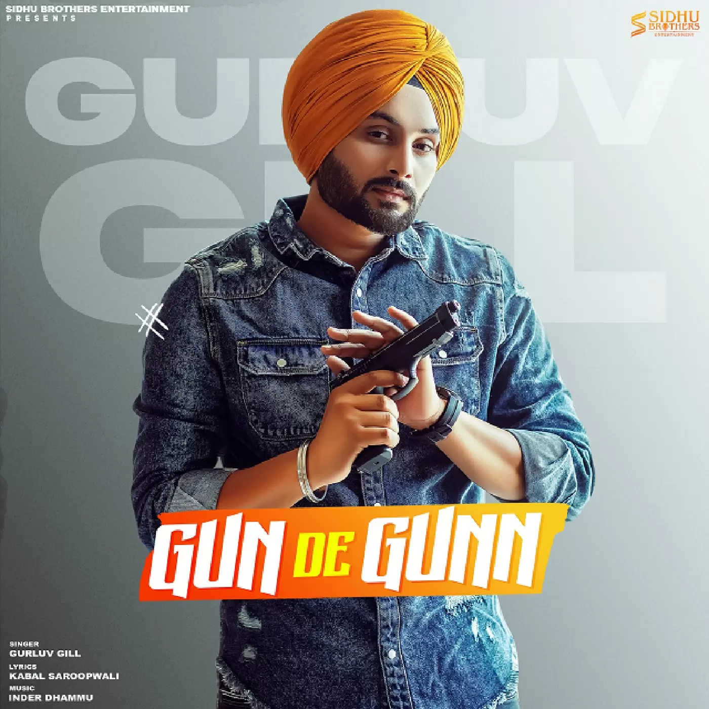 Gun De Gunn Gurluv Gill Mp3 Download Song - Mr-Punjab