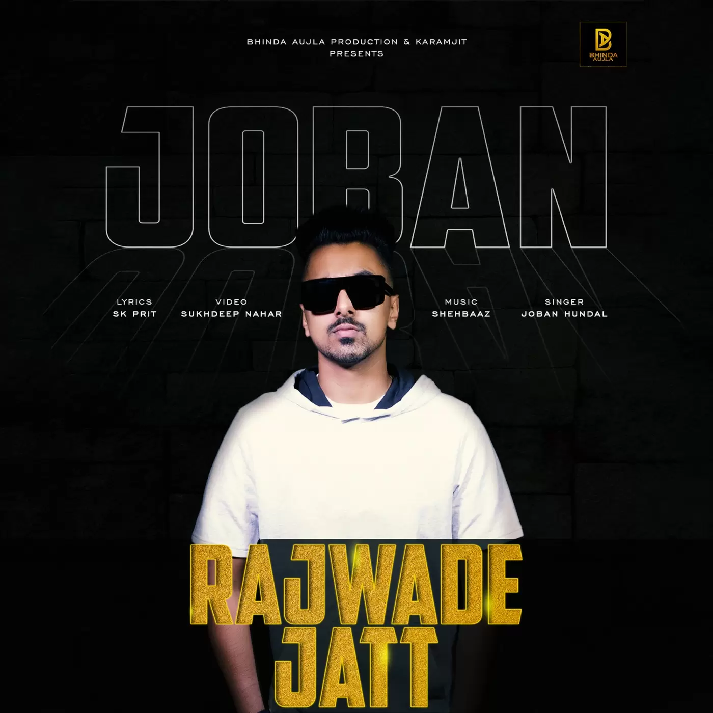 Rajwade Jatt - Single Song by Joban Hundal - Mr-Punjab