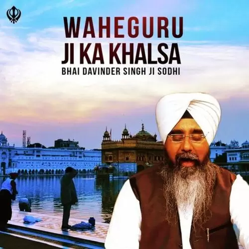 Waheguru Ji Ka Khalsa Waheguru Ji Ki Fateh Bhai Davinder Singh Sodhi Mp3 Download Song - Mr-Punjab