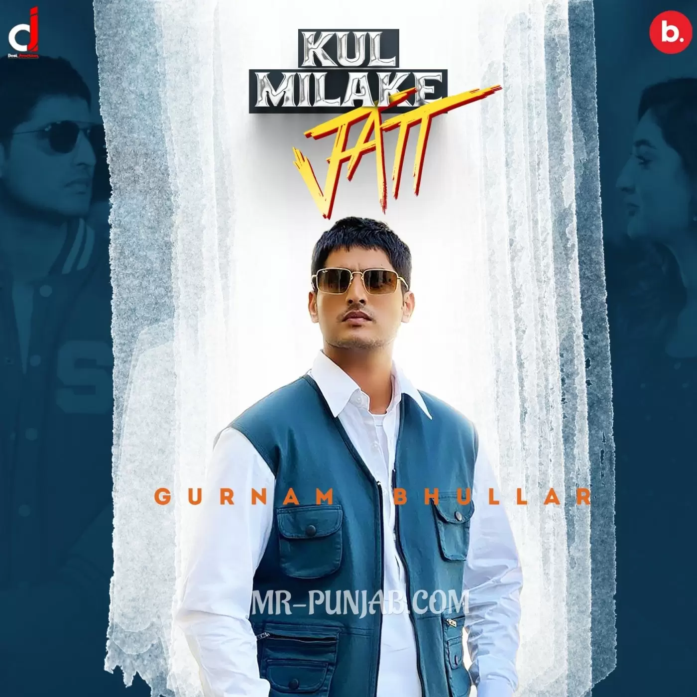 Kul Milake Jatt Gurnam Bhullar Mp3 Download Song - Mr-Punjab