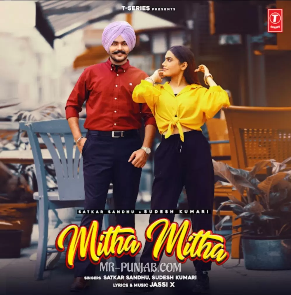 Mitha Mitha Satkar Sandhu Mp3 Download Song - Mr-Punjab