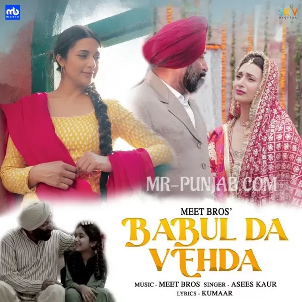 Babul Da Vehda Asees Kaur Mp3 Download Song - Mr-Punjab