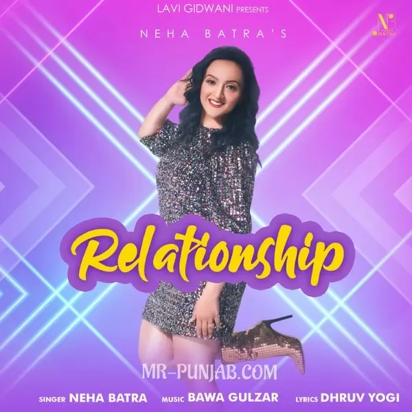 Relationship Neha Batra Mp3 Download Song - Mr-Punjab