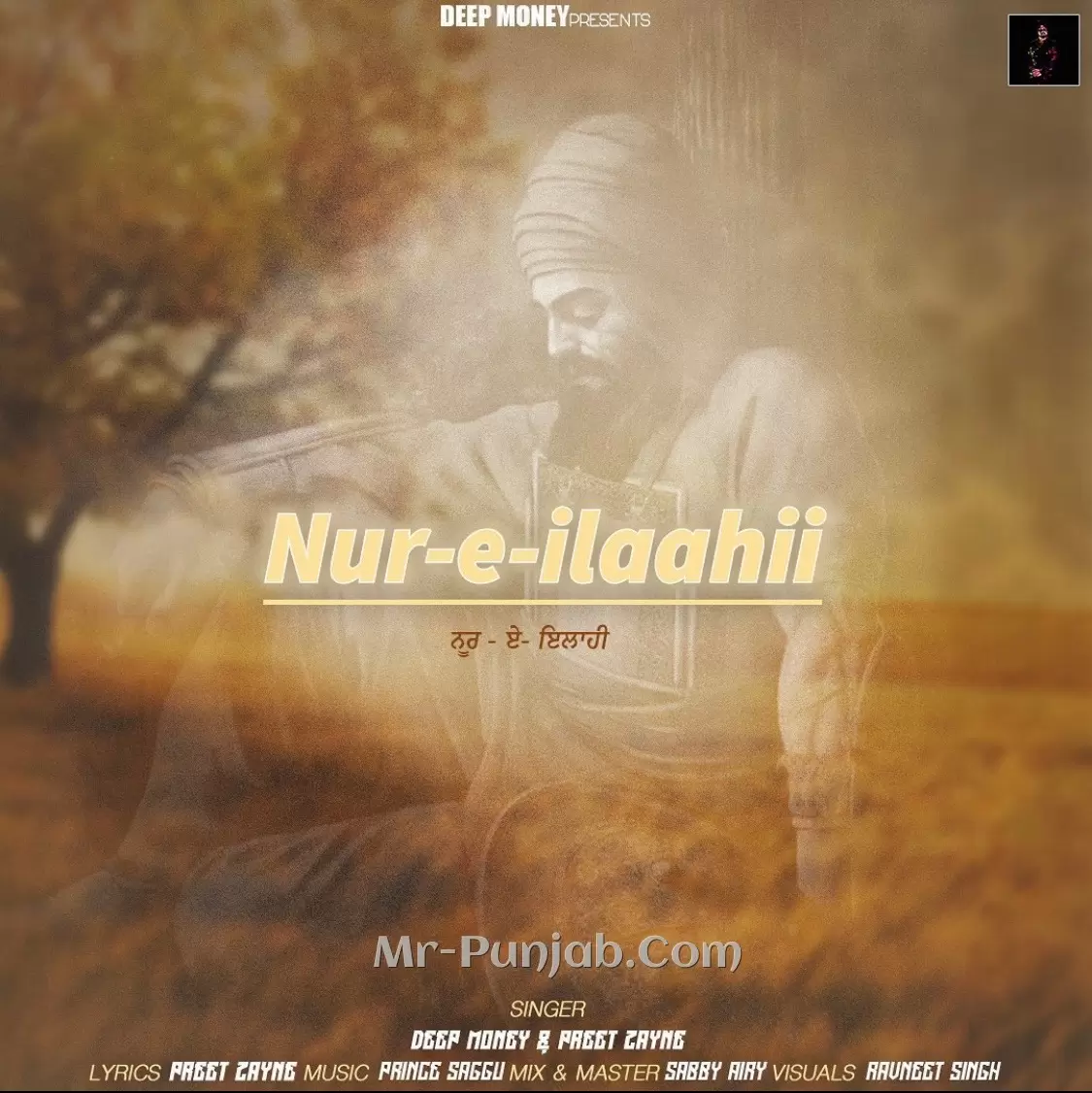 Nur-E-Ilaahii Deep Money Mp3 Download Song - Mr-Punjab