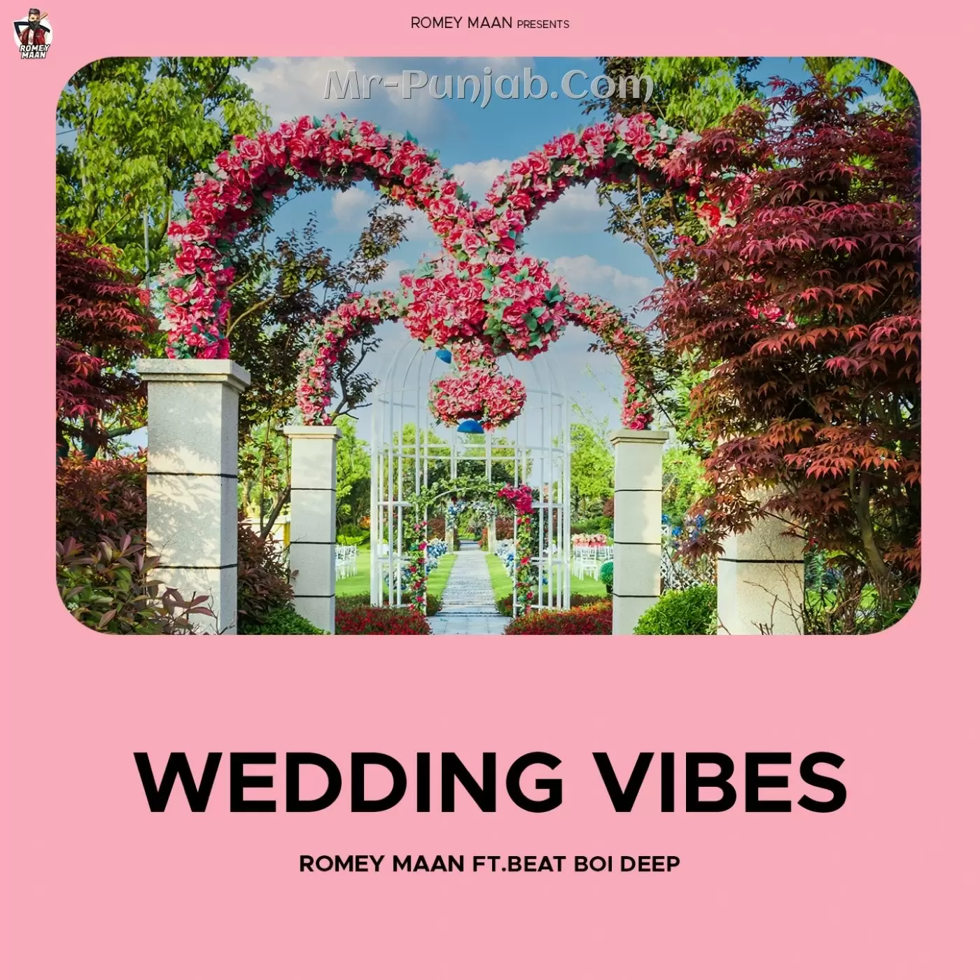 Wedding Vibes Romey Maan Mp3 Download Song - Mr-Punjab