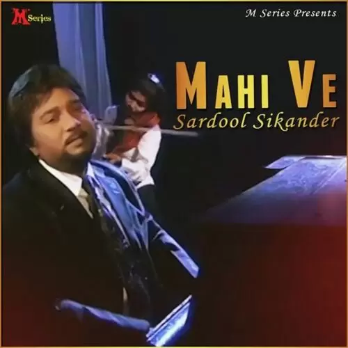 Mahi Ve Sardool Sikander Mp3 Download Song - Mr-Punjab