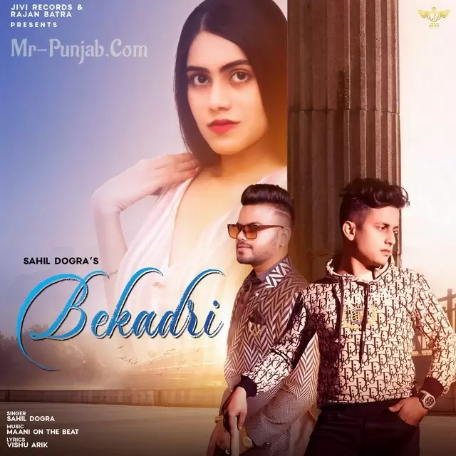 Bekadri Sahil Dogra Mp3 Download Song - Mr-Punjab