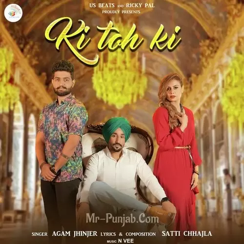 Ki Toh Ki Agam Jhinjer Mp3 Download Song - Mr-Punjab