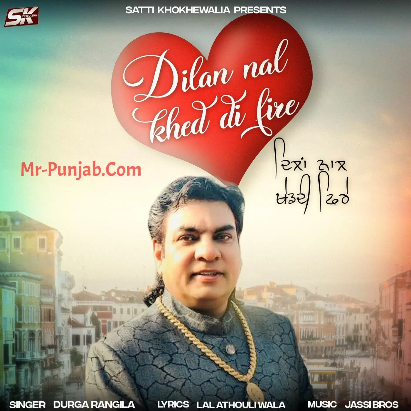 Dilan Nal Khed Di Fire Durga Rangila Mp3 Download Song - Mr-Punjab