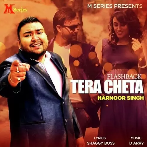 Tera Cheta (Flash Back) Harnoor Mp3 Download Song - Mr-Punjab