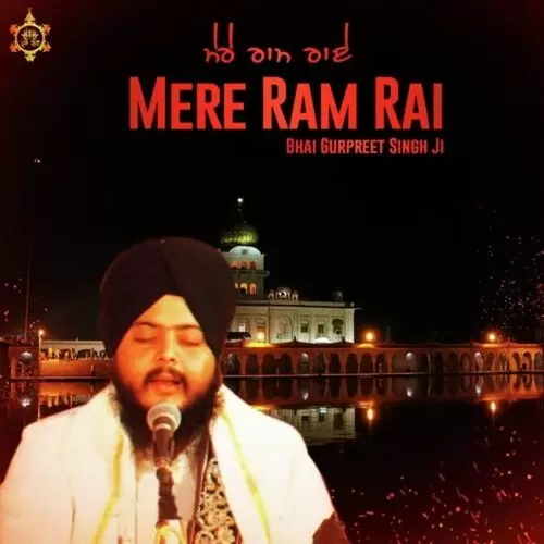 Mere Ram Raye Tu Santa Ka Bhai Gurpreet Singh Ji Paunta Sahib Wale Mp3 Download Song - Mr-Punjab