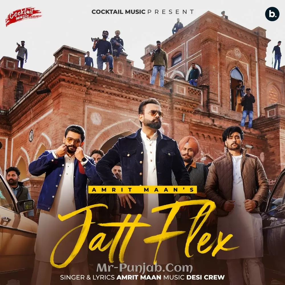Jatt Flex Amrit Maan Mp3 Download Song - Mr-Punjab