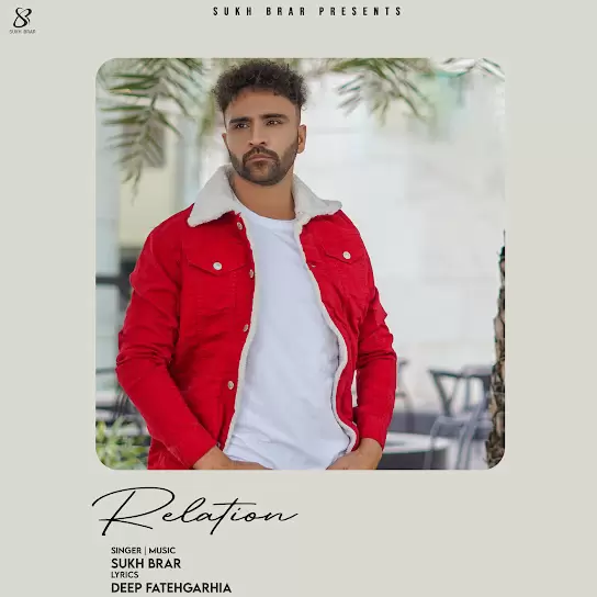 Relation Sukh Brar Mp3 Download Song - Mr-Punjab