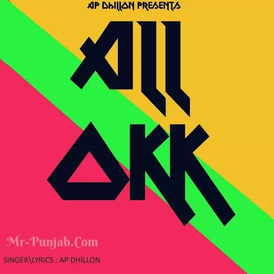 All Okk Ap Dhillon Mp3 Download Song - Mr-Punjab