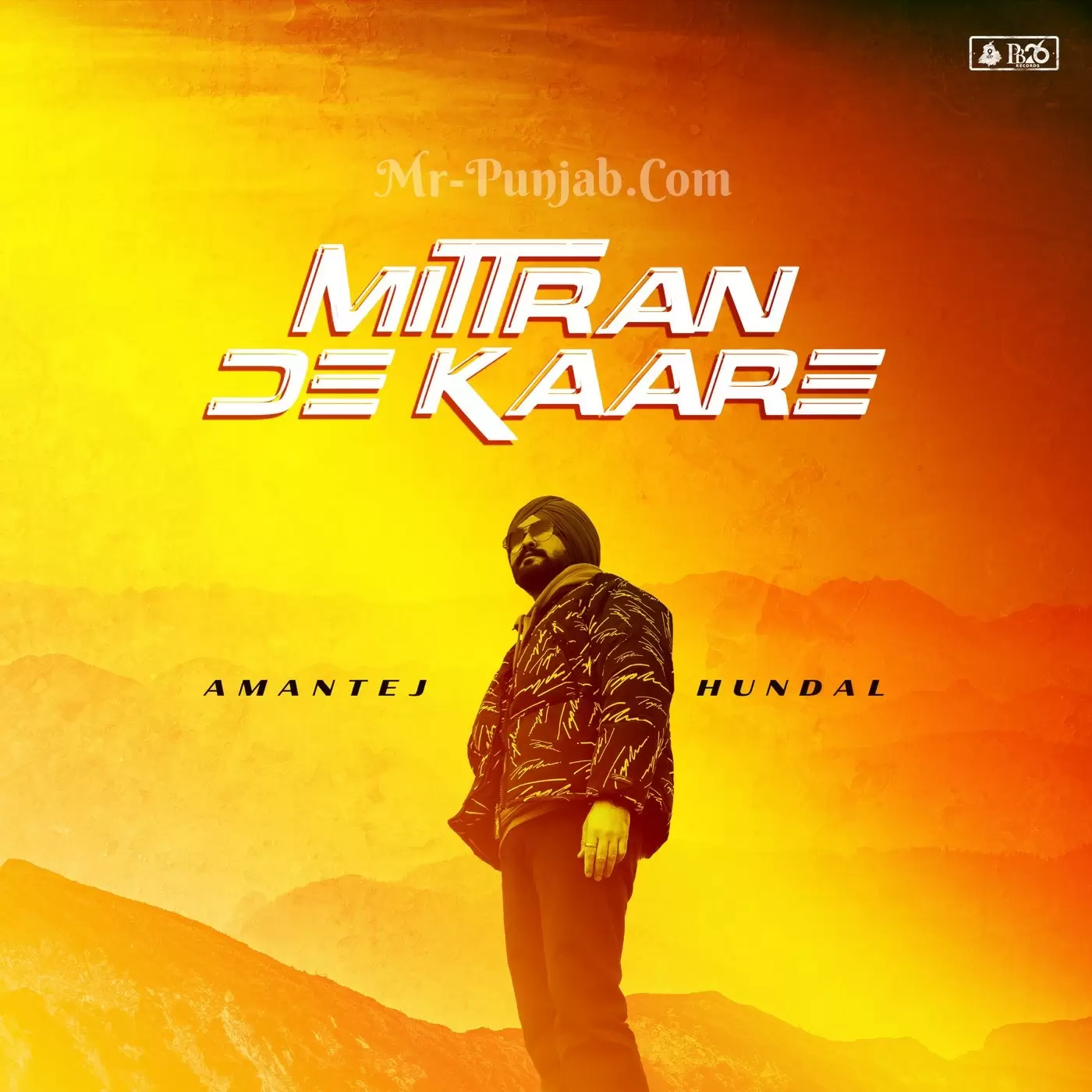 Mittran De Kaare Amantej Hundal Mp3 Download Song - Mr-Punjab