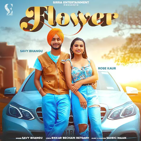 Flower Savy Bhangu Mp3 Download Song - Mr-Punjab