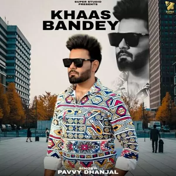 Khaas Bandey Pavvy Dhanjal Mp3 Download Song - Mr-Punjab