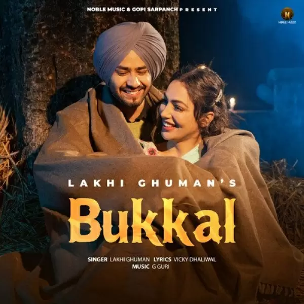 Bukkal Lakhi Ghuman Mp3 Download Song - Mr-Punjab