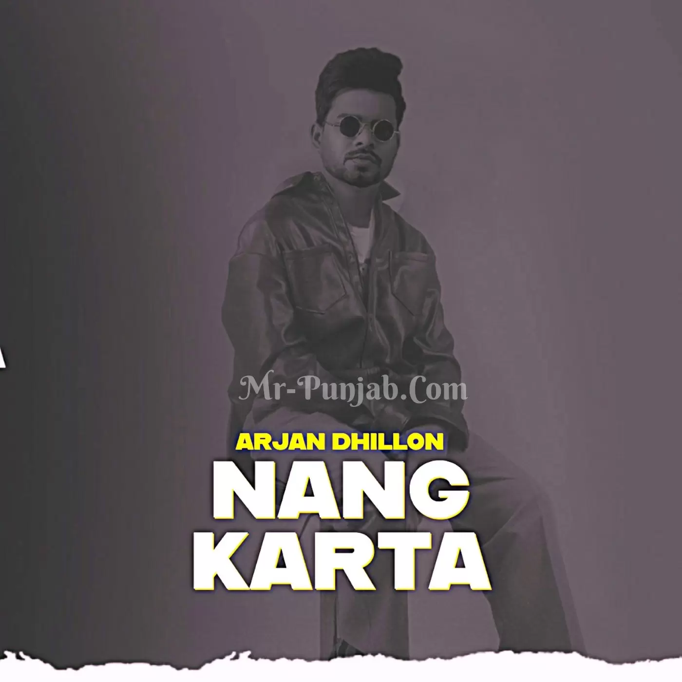 Nang Karta - Single Song by Arjan Dhillon - Mr-Punjab