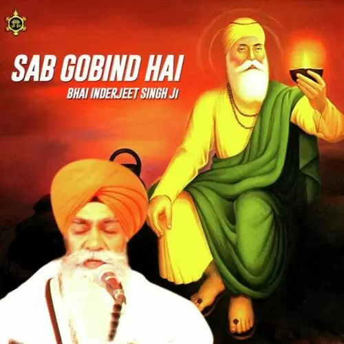 Sab Gobind Hai Bhai Inderjeet Singh Ji Mp3 Download Song - Mr-Punjab