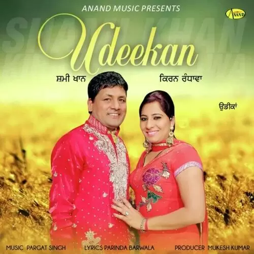 Udeekan Shami Khan Mp3 Download Song - Mr-Punjab
