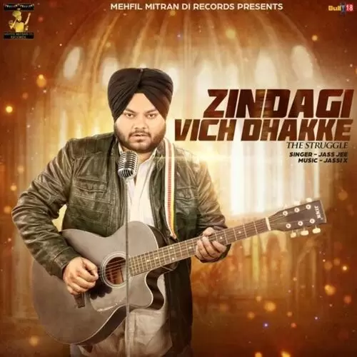 Zindagi Vich Dhakke (The Struggle) Zindagi Vich Dhakke Mp3 Download Song - Mr-Punjab