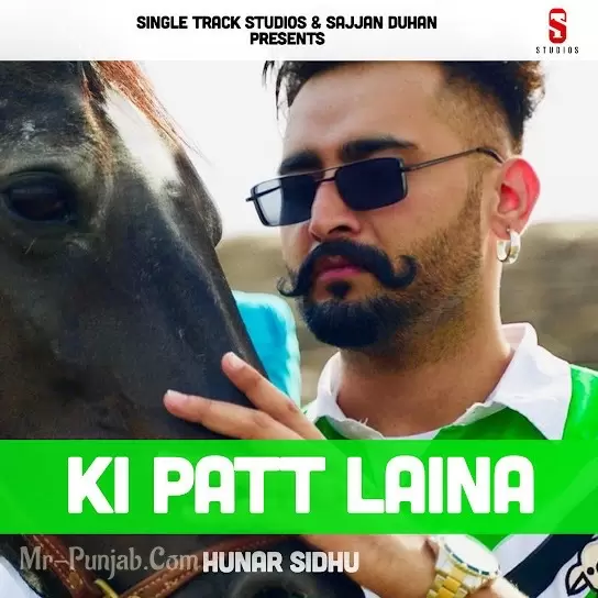 Ki Patt Laina Hunar Sidhu Mp3 Download Song - Mr-Punjab