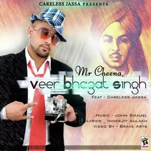 Veer Bhagat Singh Mr. Cheena Mp3 Download Song - Mr-Punjab