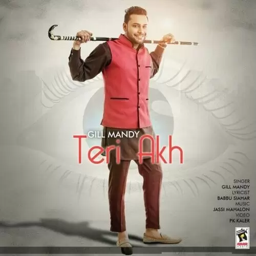 Teri Akh Gill Mandy Mp3 Download Song - Mr-Punjab