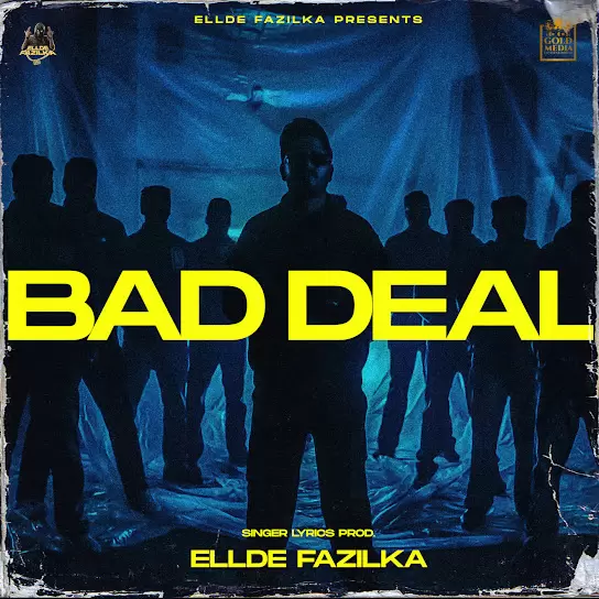 Bad Deal Ellde Fazilka Mp3 Download Song - Mr-Punjab