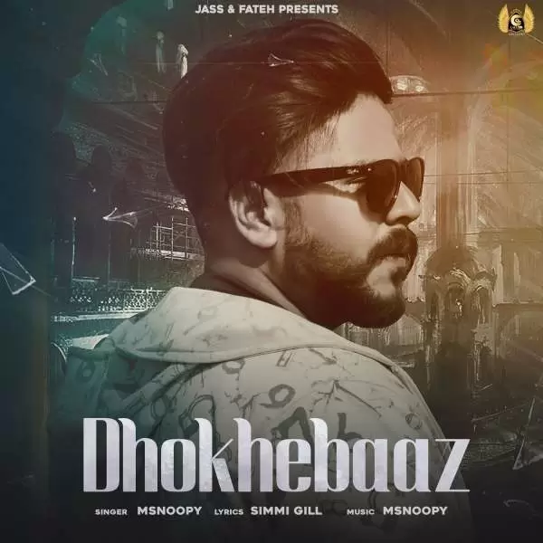 Dhokhebaaz Msnoopy Mp3 Download Song - Mr-Punjab