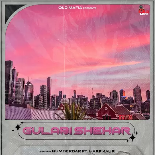 Gulabi Shehar Numberdar Mp3 Download Song - Mr-Punjab
