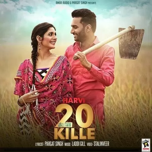 20 Kille Harvy Mp3 Download Song - Mr-Punjab