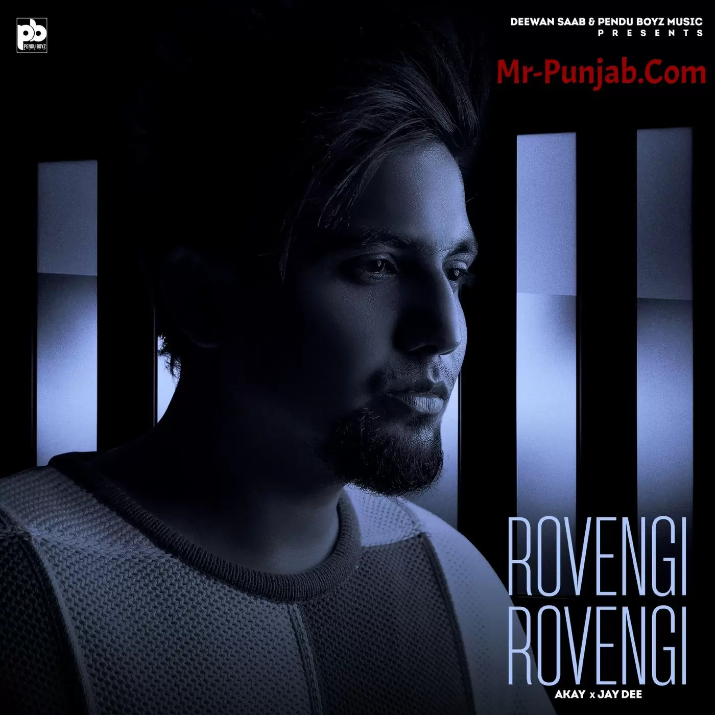 Rovengi Rovengi A Kay Mp3 Download Song - Mr-Punjab