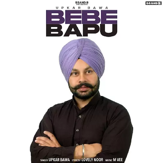 Bebe Bapu Upkar Bawa Mp3 Download Song - Mr-Punjab