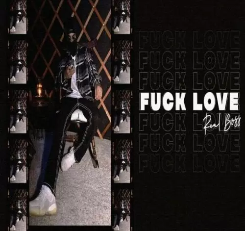 Fuck Love Real Boss Mp3 Download Song - Mr-Punjab